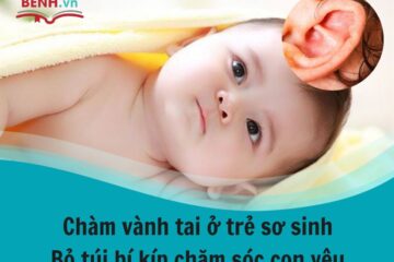 Chàm vành tai ở trẻ sơ sinh: Bỏ túi bí kíp chăm sóc con yêu